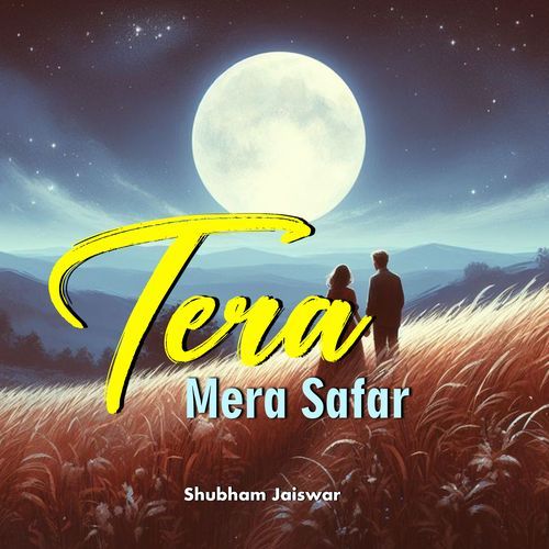 Tera Mera Safar