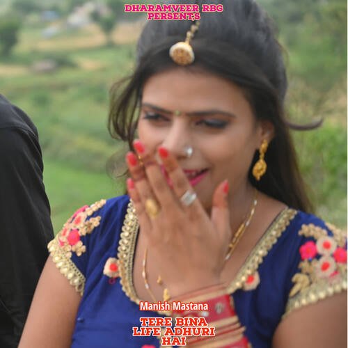 Tere Bina Life Adhuri Hai