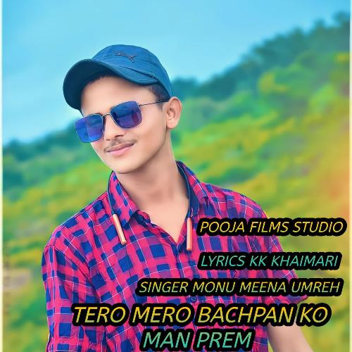 Tero Mero Bachpan Ko Man Prem