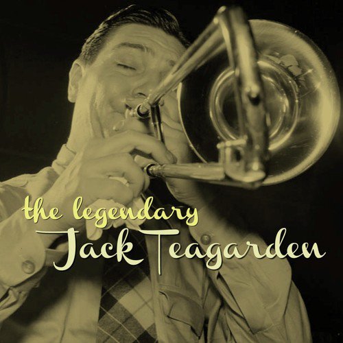 The Legendary Jack Teagarden