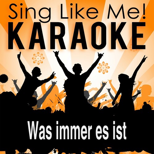 Was immer es ist (Karaoke Version) (Originally Performed By Glashaus)_poster_image