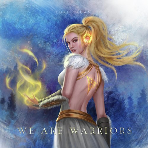 We Are Warriors (feat. Celica Soldream)_poster_image