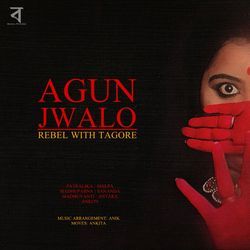 Agun Jwalo-LwxbVkdBb3Q