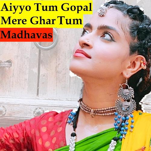 Aiyyo Tum Gopal Mere Ghar Tum_poster_image