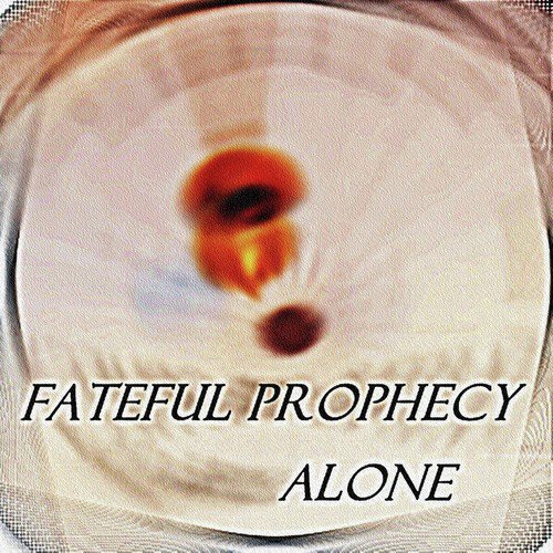 Fateful Prophecy