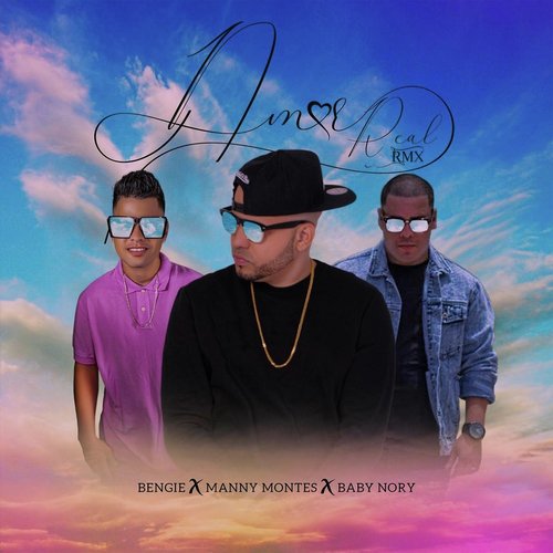 Amor Real (Remix) [feat. Baby Nory & Bengie]_poster_image