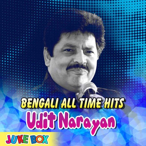 Bengali All Time Hits Udit Narayan