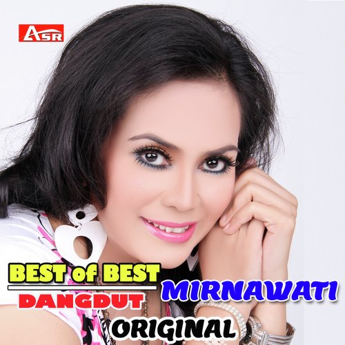 Best Of Best Mirnawati