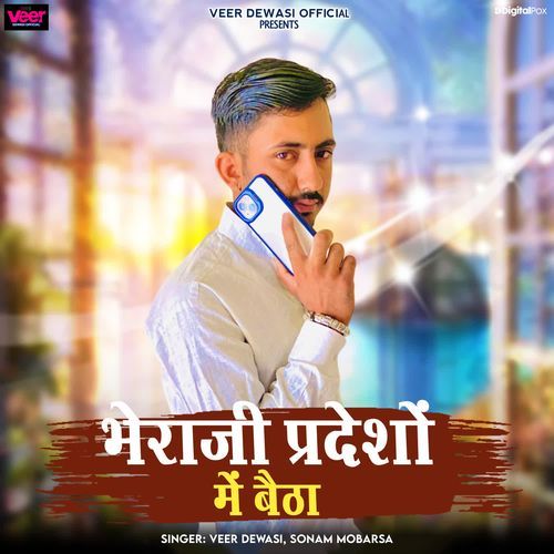 Bheraji Pardesho Me Betha