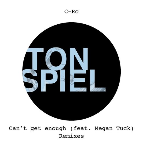 Can&#039;t Get Enough (feat. Megan Tuck) (Remixes)_poster_image