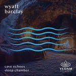 Cave Echoes - Sleep Chamber