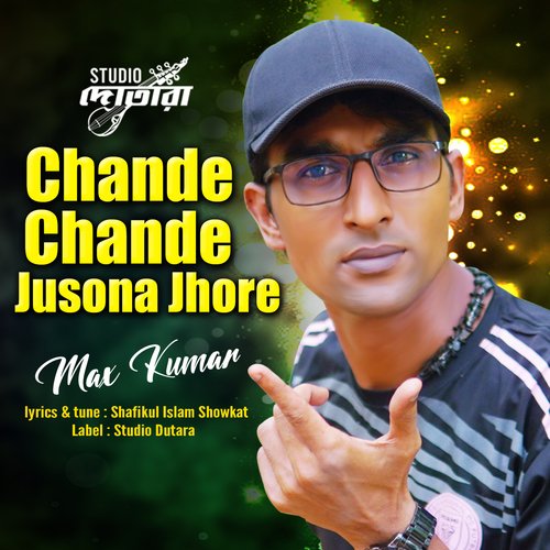 Chande Chande Jusona Jhore