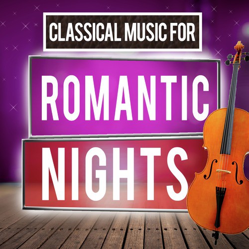 Classical Music for Romantic Nights