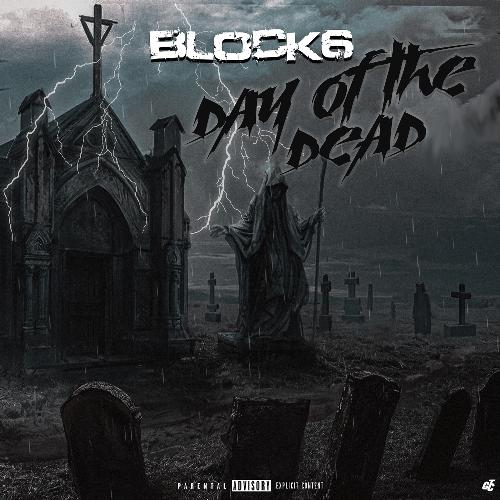 Day Of The Dead (feat. Young A6 &amp; Lucii)_poster_image