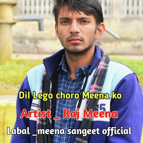 Dil Lego Meena Ko