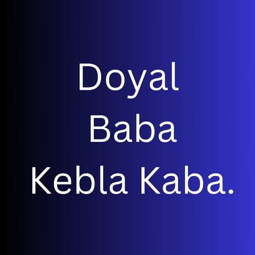 Doyal Baba Kebla Kaba.