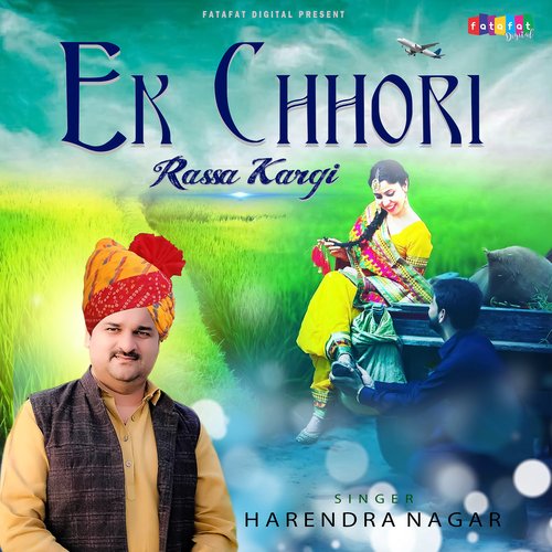 Ek Chhori Rassa Kargi