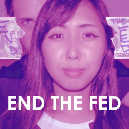 End The Fed cover art