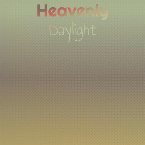 Heavenly Daylight