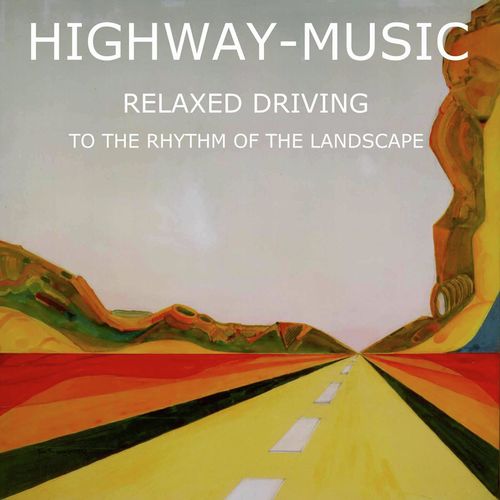 Highway-Music Relaxed Driving