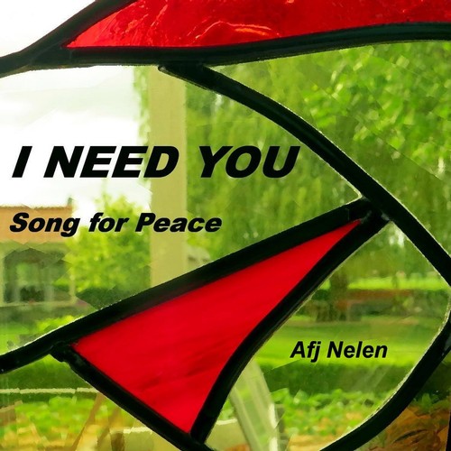 I Need You (Song for Peace)