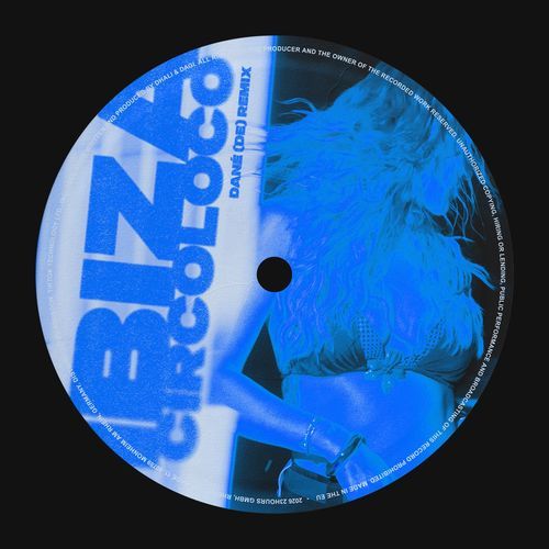 Ibiza, Circoloco (DANÉ Remix)