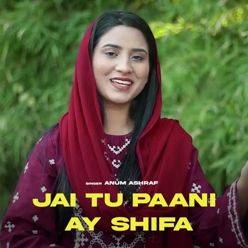 Jai Tu Paani Ay Shifa