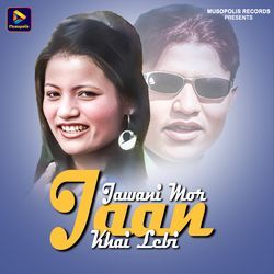 Jawani Mor Jaan Khai lebi-NBodBhB3elg