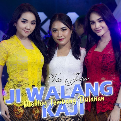 Ji Walang Kaji (Medley Tembang Dolanan)