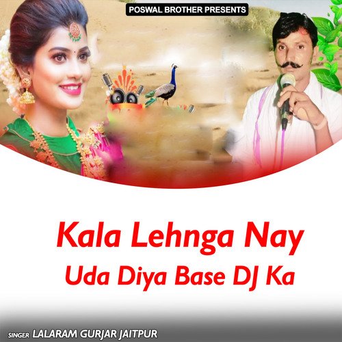 Kala Lehnga Nay Uda Diya Base DJ Ka
