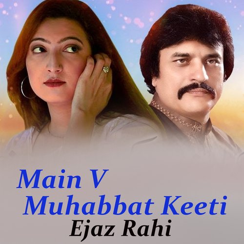 Main V Muhabbat Keeti