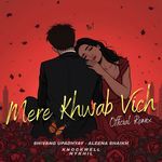 Mere Khwab Vich (Knockwell &amp; NYKHIL Remix)