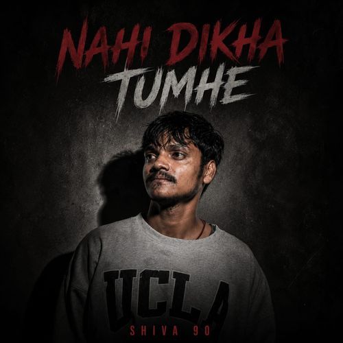 Nahi Dikha Tumhe