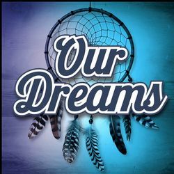 Our Dreams-OBIHY0x8dUQ