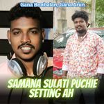 Samana Sulati Puchie Setting Ah