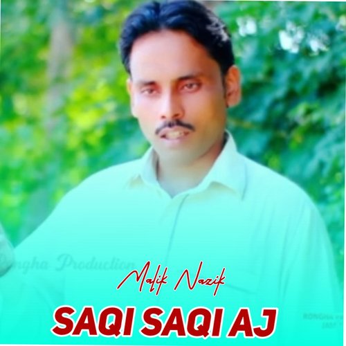 Saqi Saqi Aj Raj Ke Piladye