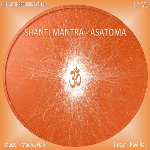 Shanti Mantra - Asatoma