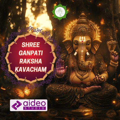 Shree Ganpati Raksha Kavacham