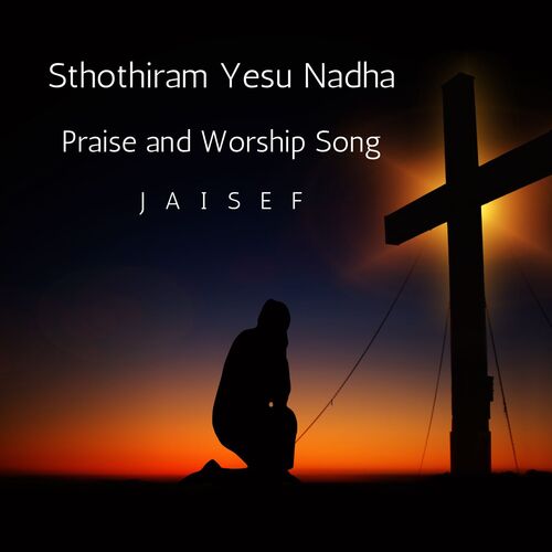 Sthothiram Yesu Nadha