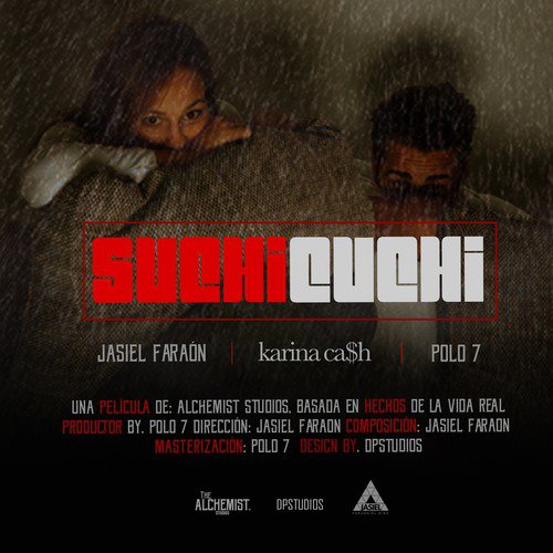 Suchi Cuchi (feat. Polo 7 & karina ca$h)