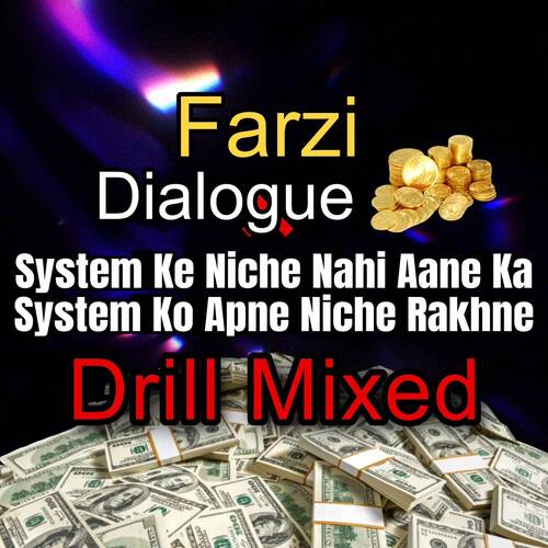 System ke niche nahi aane ka (Viral Dialogue Mixed)