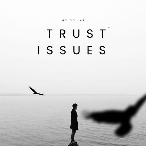 TRUST ISSUES