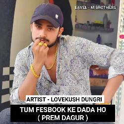 TUM FESBOOK KE DADA HO ( PREM DAGUR )-KR4HAyRkYnc