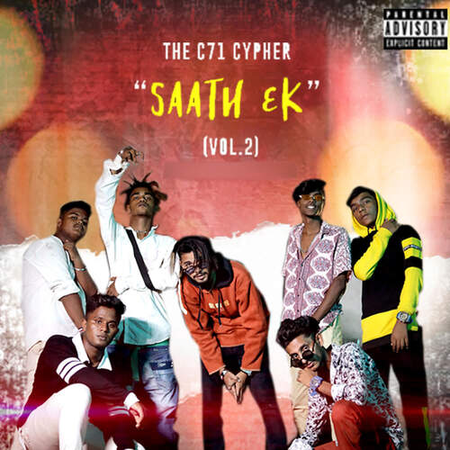 The C71 Cypher, Vol. 2 (feat. Saath Ek Music)