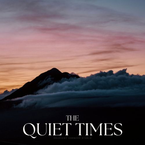 The Quiet Times