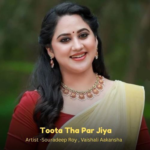 Toota Tha Par Jiya