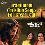 Traditional Christian Songs For Great Lent