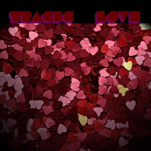 Tragic Love