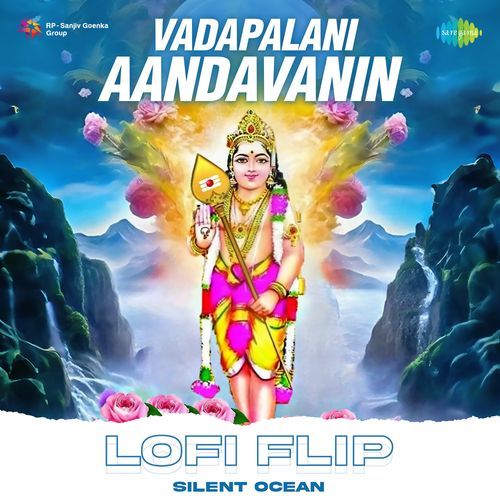 Vadapalani Aandavanin Lofi Flip