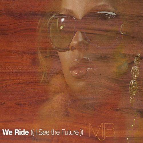 We Ride (I See The Future) (Instrumental)